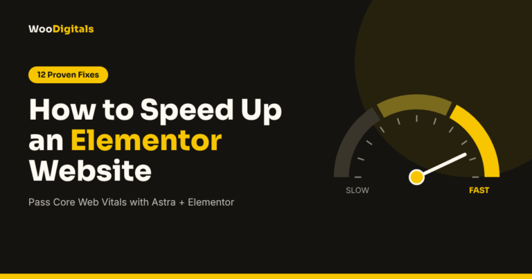 How to Speed Up an Elementor Website: 12 Proven Fixes